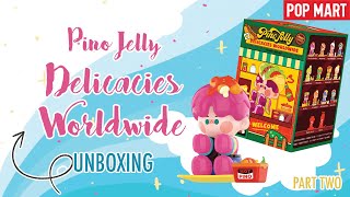 Pop Mart Pino Jelly Delicacies Worldwide Series Blind Box Case Opening | Voyage Unboxed