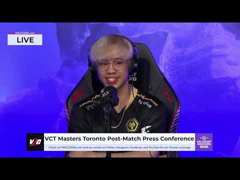 Wolves Esports (WOL vs. BLG) VCT Masters Toronto Post-Match Press Conference