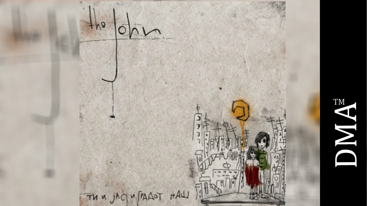 The John - 04 - Ova ne e disko | album: Ti i jas i gradot nash