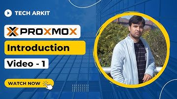 Introduction to Proxmox Virtual Environment | PVE | Class 1 | Tech Arkit