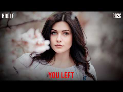 Rodle  - You Left (Original Mix) #2026
