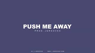 Video thumbnail of "H.E.R X Jhene Aiko Type Beat "Push Me Away""