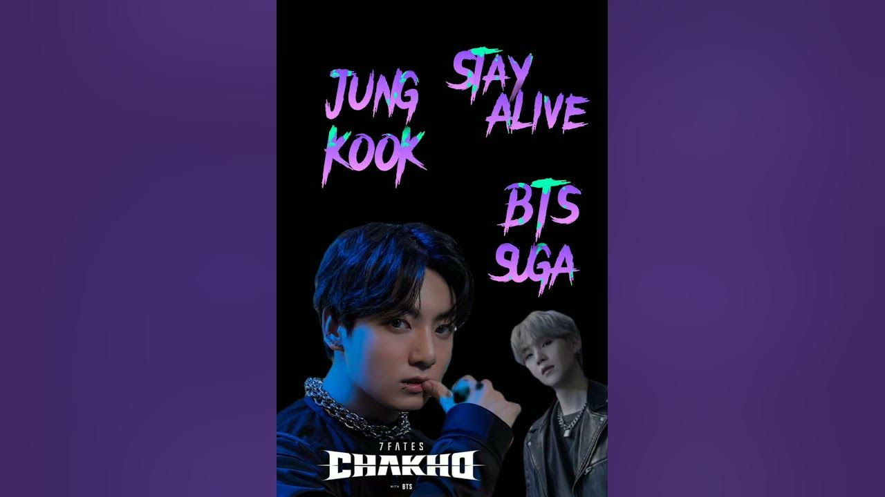 Stay alive bts