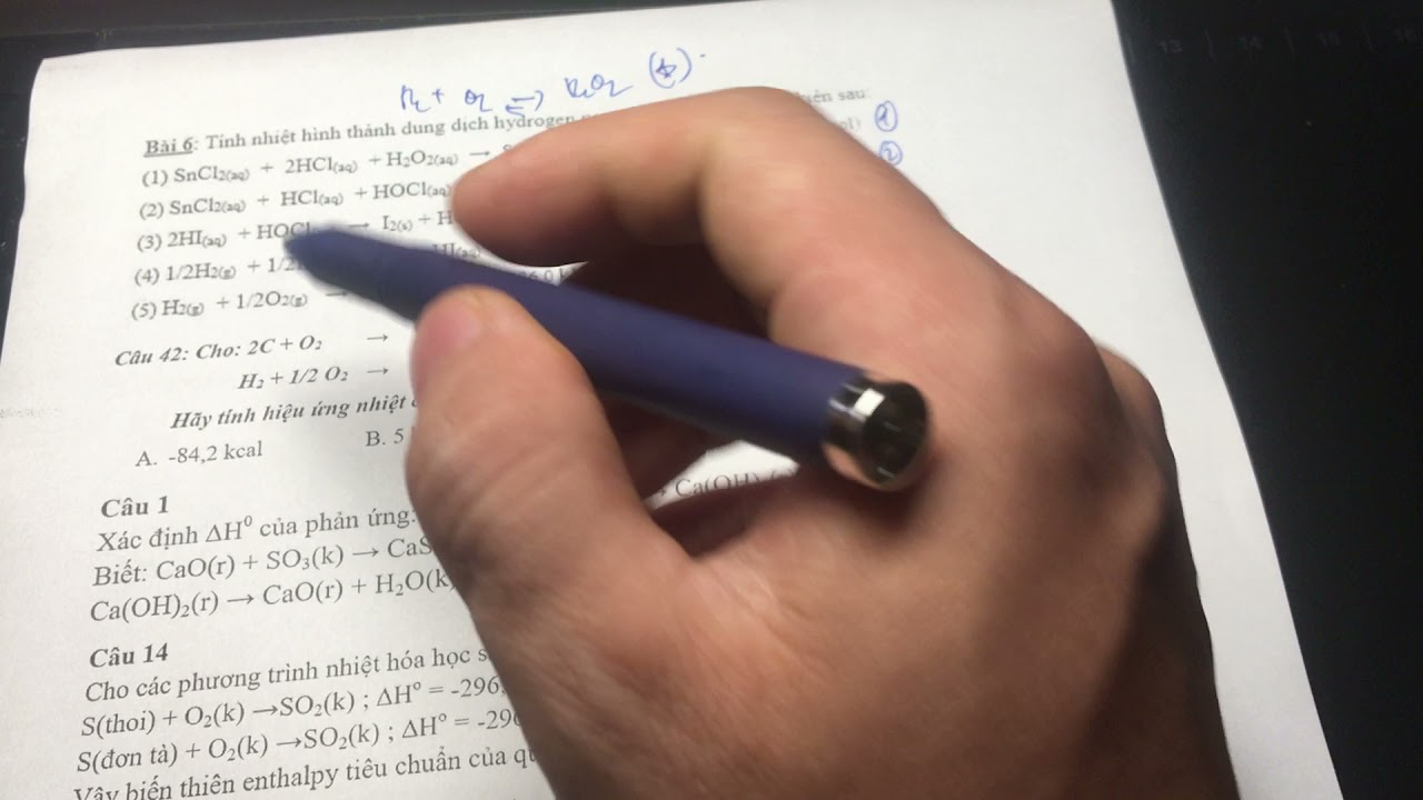 Hoá Đại Cương: Tổ hợp phương trình tính Hiệu ứng nhiệt H của phản ứng