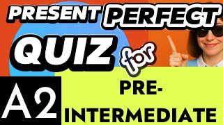 Ding Dong Present Perfect Quiz A2 English Pre-Intermediate