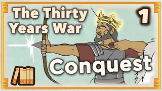 Thirty Years' War  Conquest  European History  Part 1  Extra History