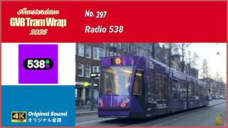 Tram Wrap - Radio 538 2026 Gvb Amsterdam No. 397