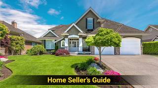Home Seller's Guide: Step-by-step Process | Selling Your House