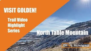 North Table Mountain - Trail Running Video Guide: Golden, Colorado