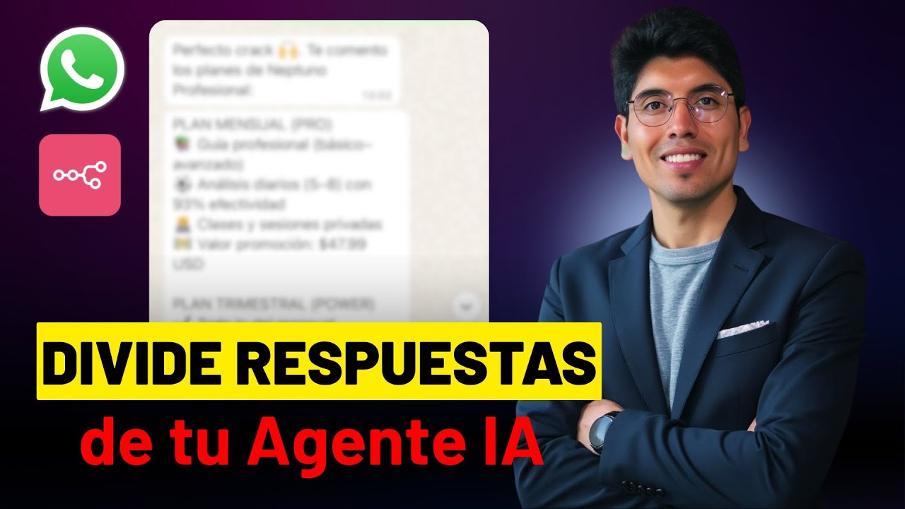 🤯 Cómo Dividir los Mensajes de tu Agente de IA para WhatsApp con n8n ...