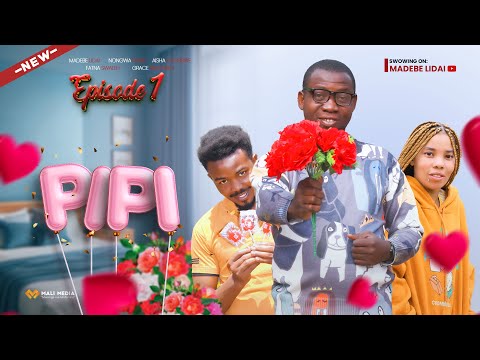 PIPI Episode 1