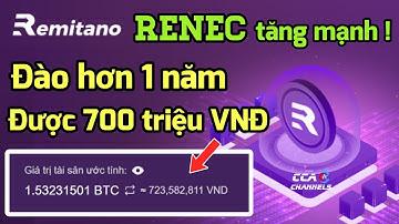 RENEC tăng mạnh - Đào hơn 1 năm được 700 Triệu VNĐ