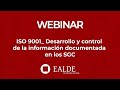 ISO 9001  Desarrollo y control de la información documentada en los SGC