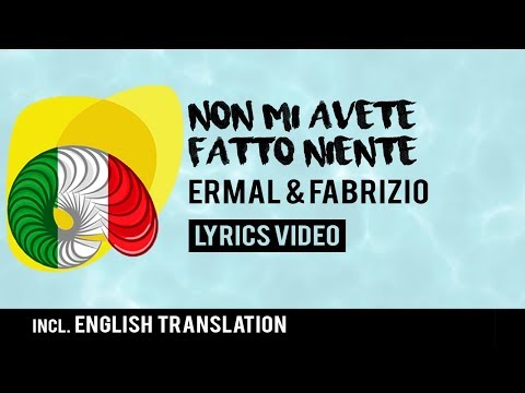 Italy Eurovision 2018: Non Mi Avete Fatto Niente - Ermal Meta & Fabrizio Moro [Lyrics]