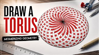 Full How to Draw a Torus Pattern with a Compass | Mesmerizing Geometry Art (4 Min) News