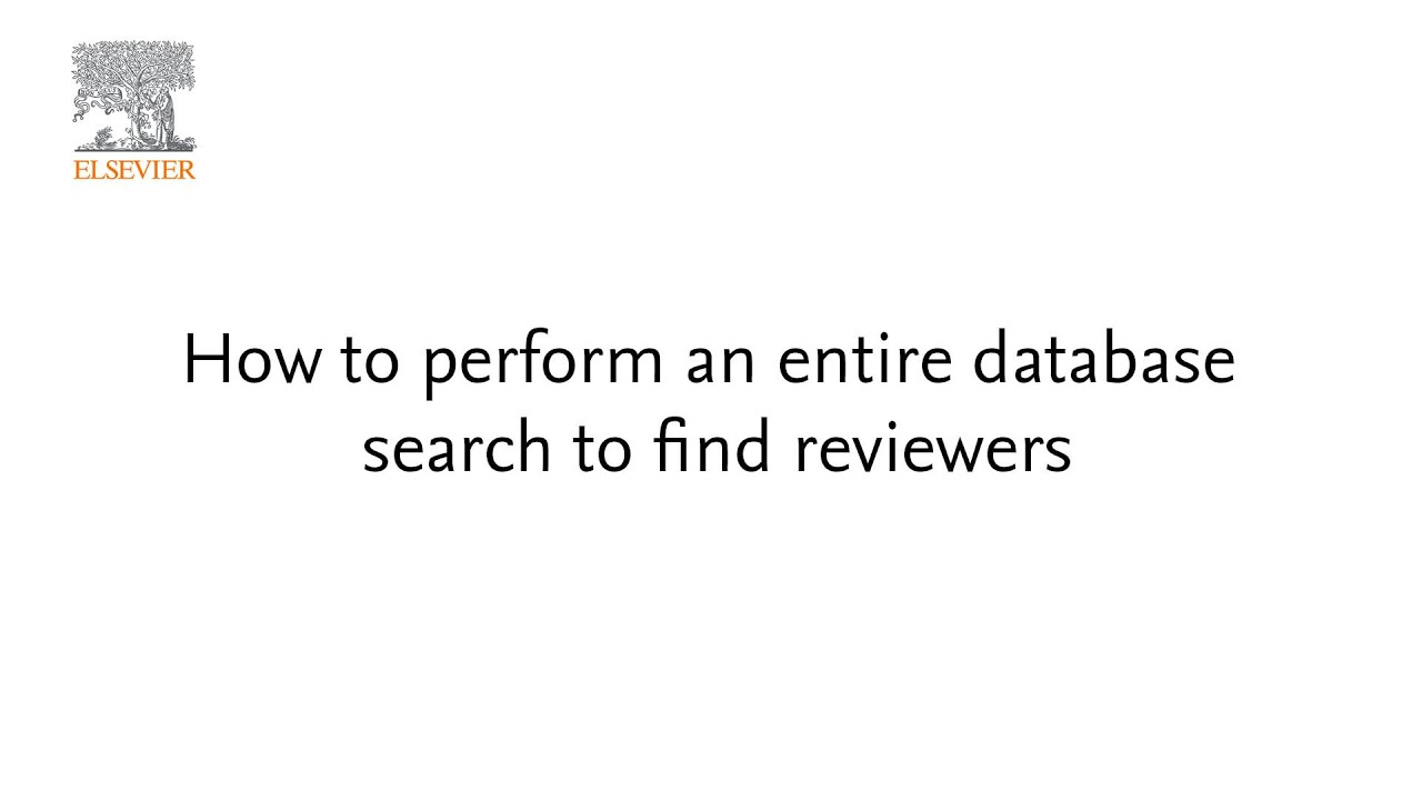 How to perform an "entire database" search on Editorial Manager to find reviewers