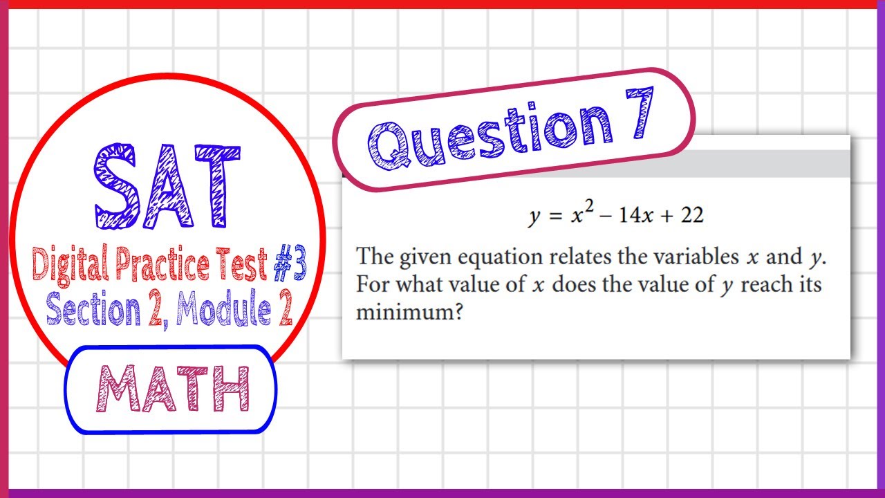 Question 7 in SAT Digital Practice Test #3, MATH Section 2 Module 2 ...