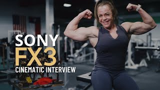 Sony FX3 Cinematic Interview