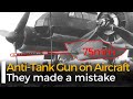 75mm Anti-Tank Gun: The Luftwaffe was desperate