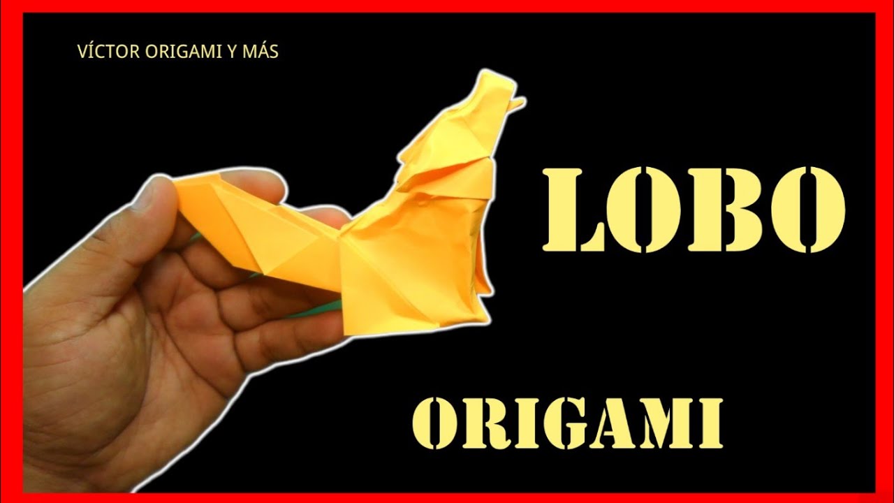 LOBO AULLANDO ORIGAMI YouTube