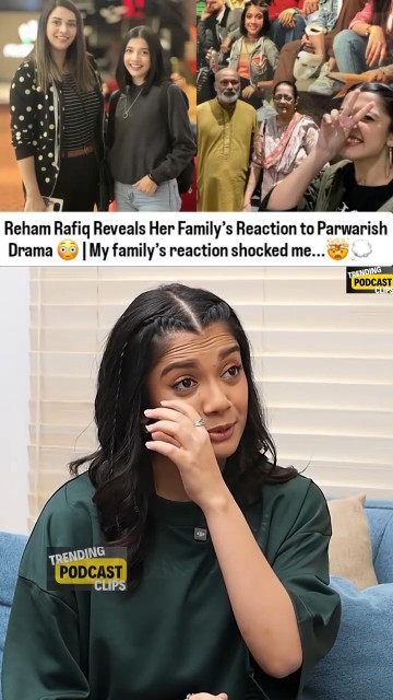 Reham Rafiq Reveals Her Family’s Reaction to Parwarish Drama😳💔 ...