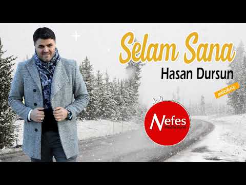 Selam Sana - Hasan Dursun  | Müziksiz İlahi