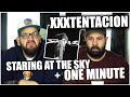 ROCK HIP HOP BARS!! XXXTENTACION - STARING AT THE SKY + One Minute feat. Kanye West *REACTION!!