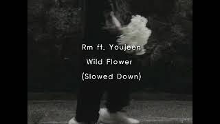 Rm Ft Youjeenwild Flower slowed Down