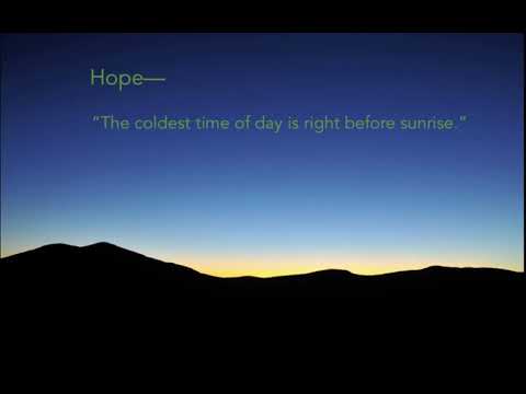 Blog 18 Hope The Coldest Time Of Day Is Right Before Sunrise Youtube