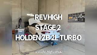 Holden Zb 2L 4Cyl Turbo Making Some Nice Power Revhigh Stage 2 Custom Dyno Tune