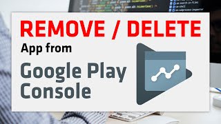 How to Remove / Delete App from Google Play Console | 2024 Update screenshot 5