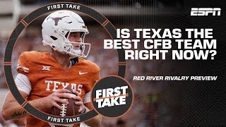 Is Texas the BEST TEAM in college football right now ? | First Take