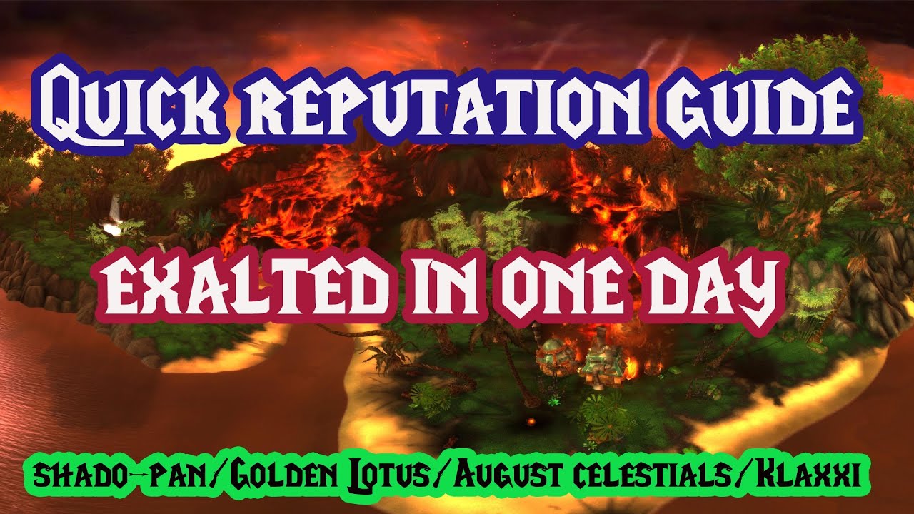 World of Warcraft MoP - Jak na reputaci - Shado-pan/August Celestials/Golden Lotus/Klaxxi
