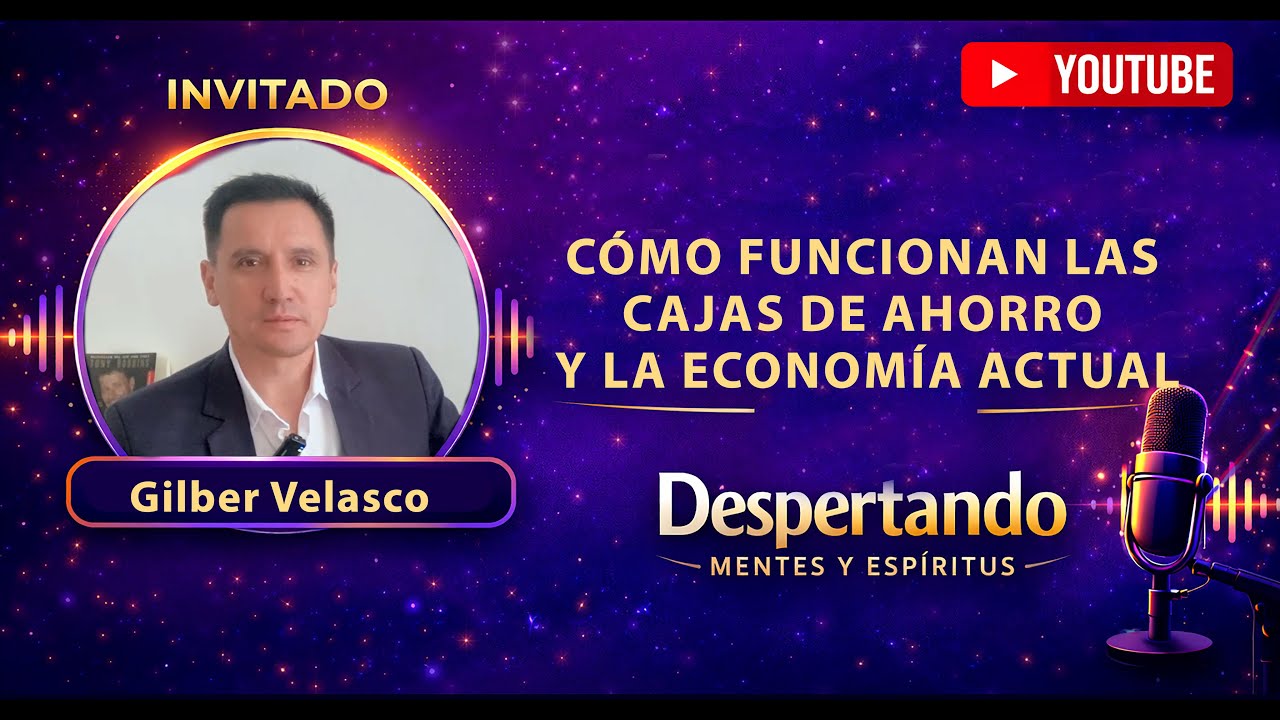 Cómo Funcionan las Cajas de Ahorro y la Economía Actual
