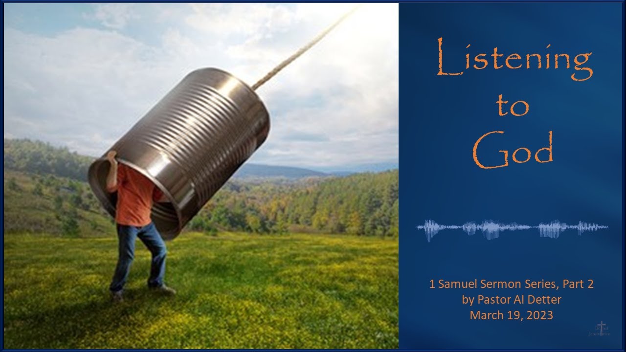 03/19/2023 Series One Liners from 1 Samuel "Listening to God
