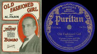 Old Fashioned Girl (Lopez 1922)