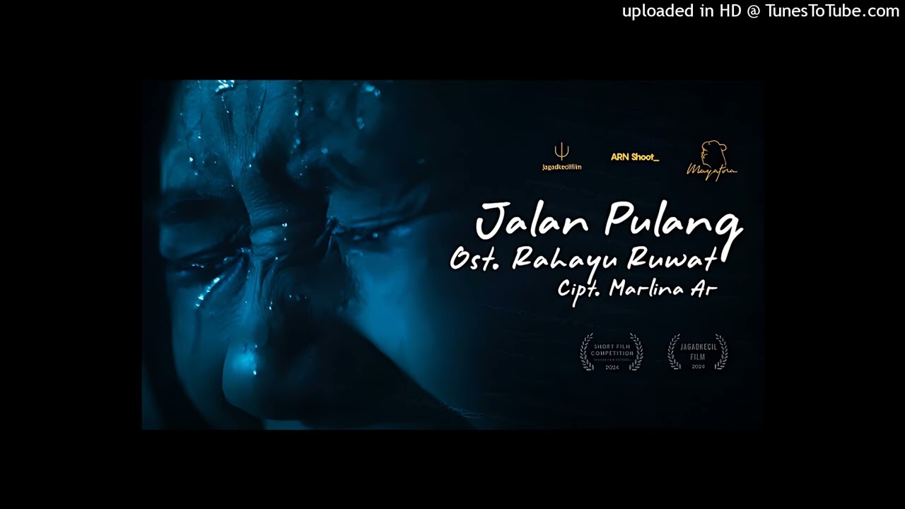 Jalan Pulang ( O.S.T. Rahayu Ruwat  )