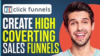 ClickFunnels 2.0 | How To Create High-Converting Sales Funnels (2023)