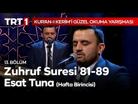 Zuhruf Suresi Tilaveti | Kur'an-ı Kerim'i Güzel Okuma Yarışması 13. Bölüm