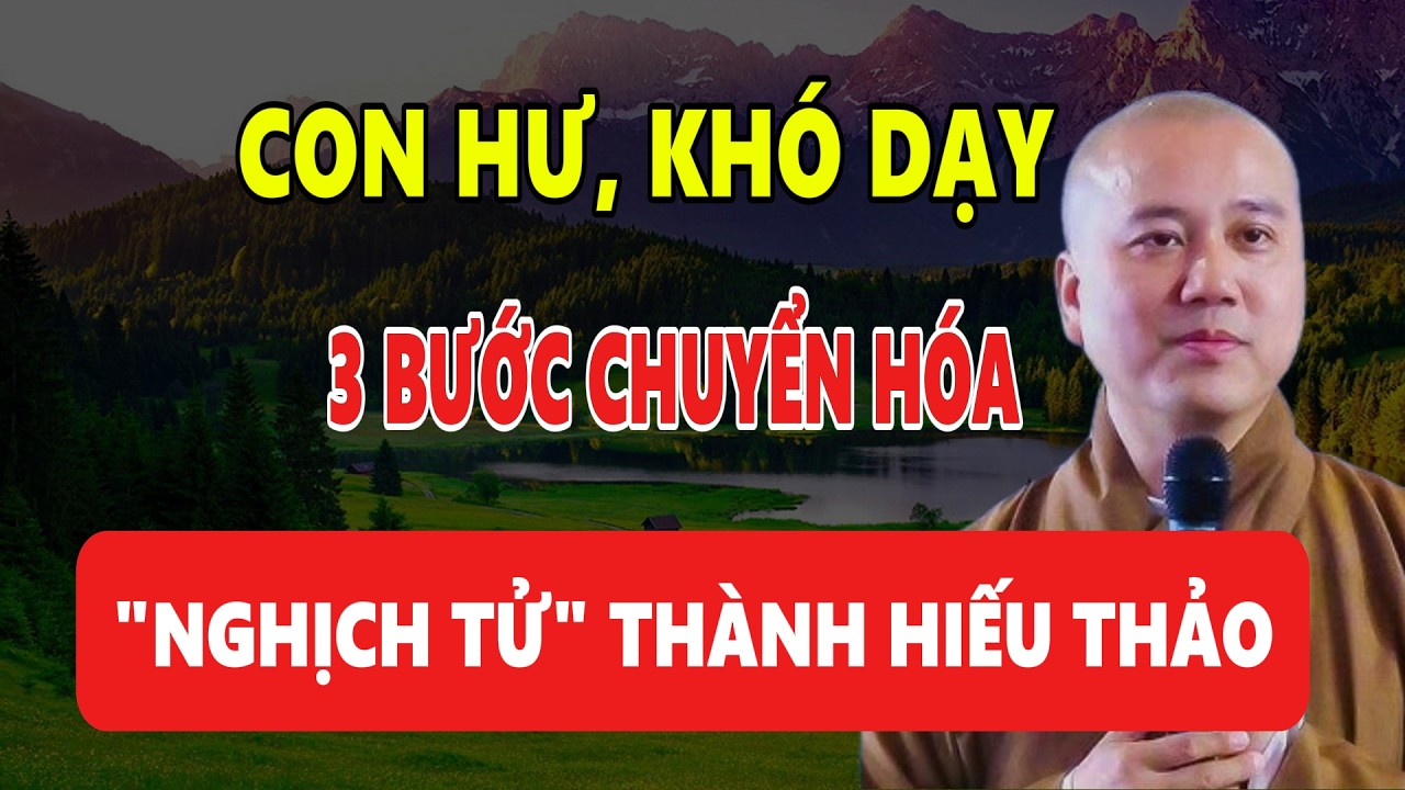 THẦY PHÁP HÒA KHAI TÂM: Nhà Có Con Hư, Khó Dạy Cha Mẹ LÀM NGAY 3 Bước Sự Thật Về Đứa Con Ngỗ Nghịch