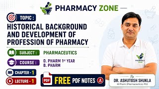 Historical Background and Development of the Pharmacy Profession | BP-103T