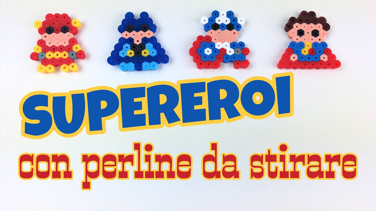 Supereroi con perline da stirare Pyssla e Hama Bead - Tutorial 