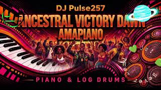 Ancestral Victory Dawn by Dj Pulse257