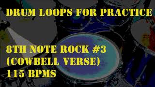 Drum Loops for Practice 8th note Rock #3with Cowbell Verse 115BPM