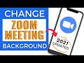 HOW TO CHANGE BACKGROUND IN ZOOM MEETING IN LAPTOP