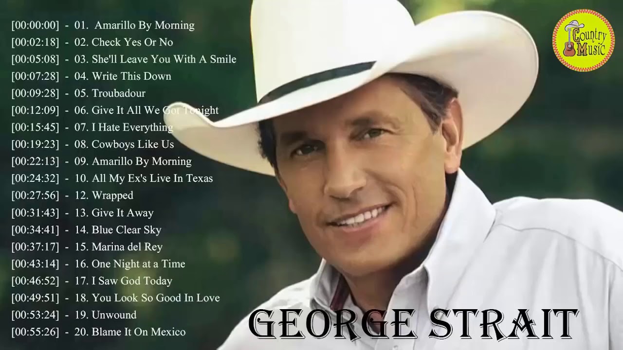 Strait Best Songs Strait Greatest Hits Best Of