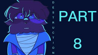 [ SPOILERS ] DESTRUCTION — Part 8 — (RWBY)