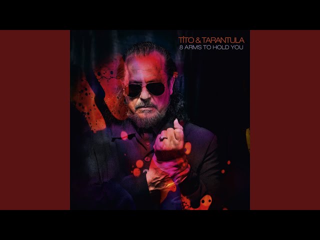 Tito & Tarantula - As Worlds Collide