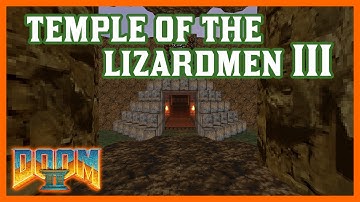 [Doom] Temple of the Lizard Men 3 (2013)