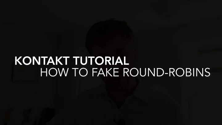 Kontakt Tutorial: How to Fake Round Robin Samples ...